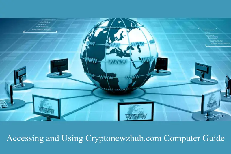 accessing and using cryptonewzhub.com computer