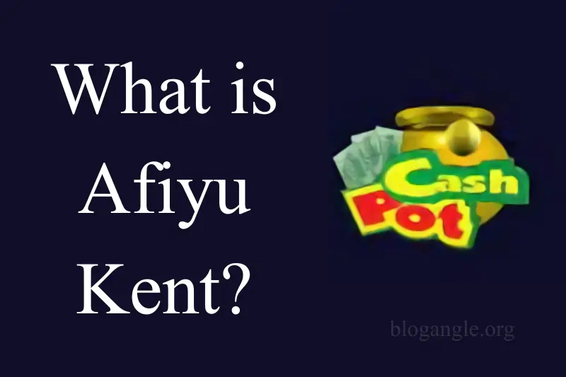 what is afiyu kent