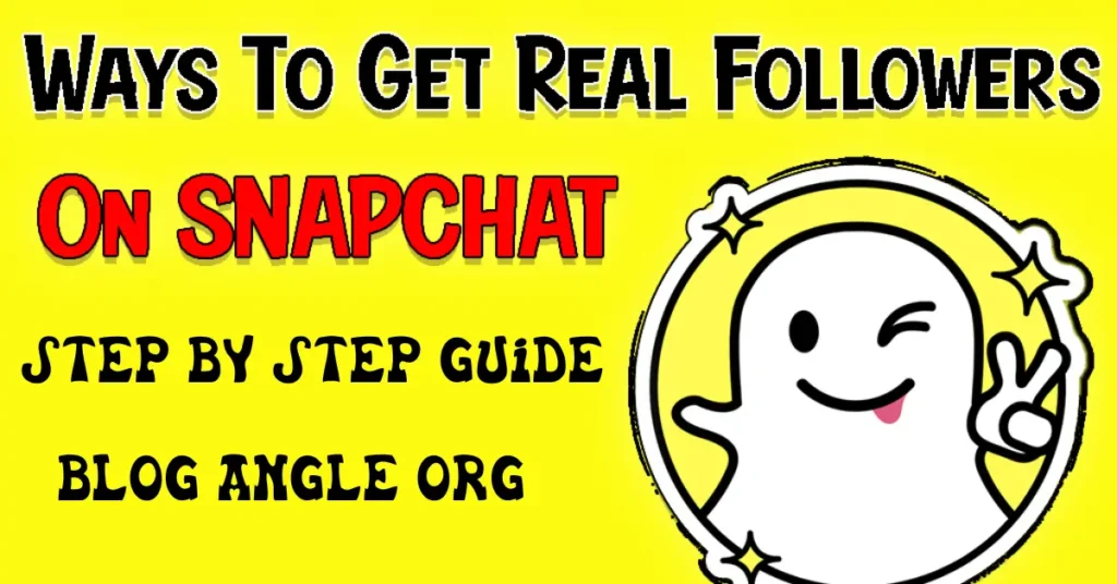 how to get real followers on snapchat