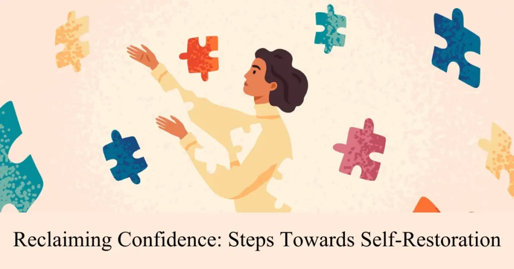 reclaiming confidence steps towards self-restoration